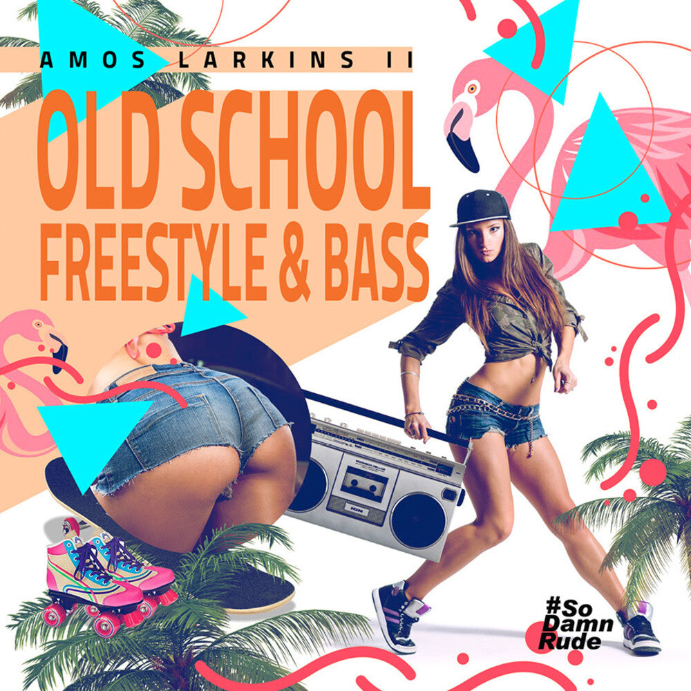 Amos Larkins II - Old School Freestyle & Bass [CD]