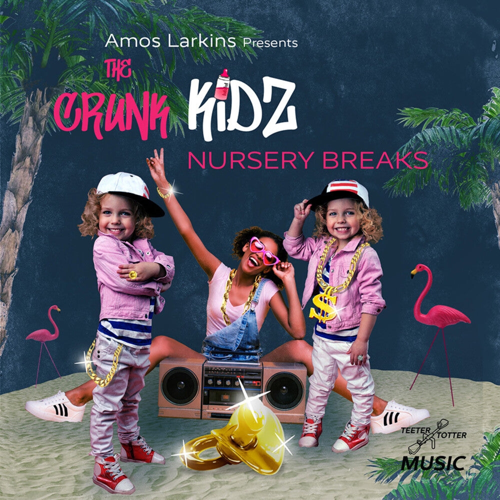 Crunk Kidz - Amos Larkins Presents Nursery Breaks [CD]