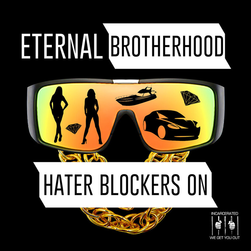 Eternal Brotherhood - Hater Blockers On [CD]