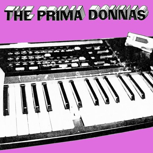 Prima Donnas - Drugs, Sex and Discotheques [CD]