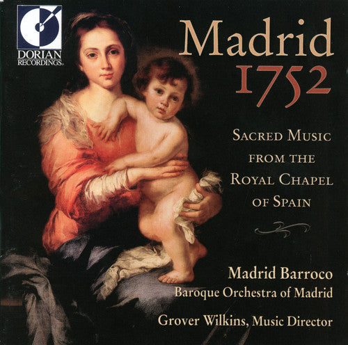 Grover Wilkins - Madrid 1752: Sacred Music from Royal Chapel Spain [CD]