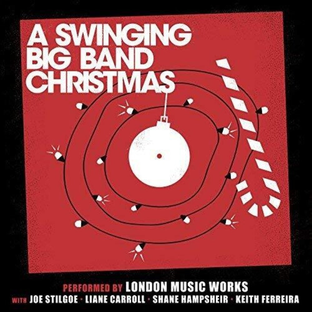 London Music Works / Joe Stilgoe / Carroll,Liane - A Swinging Big Band Christmas [CD]
