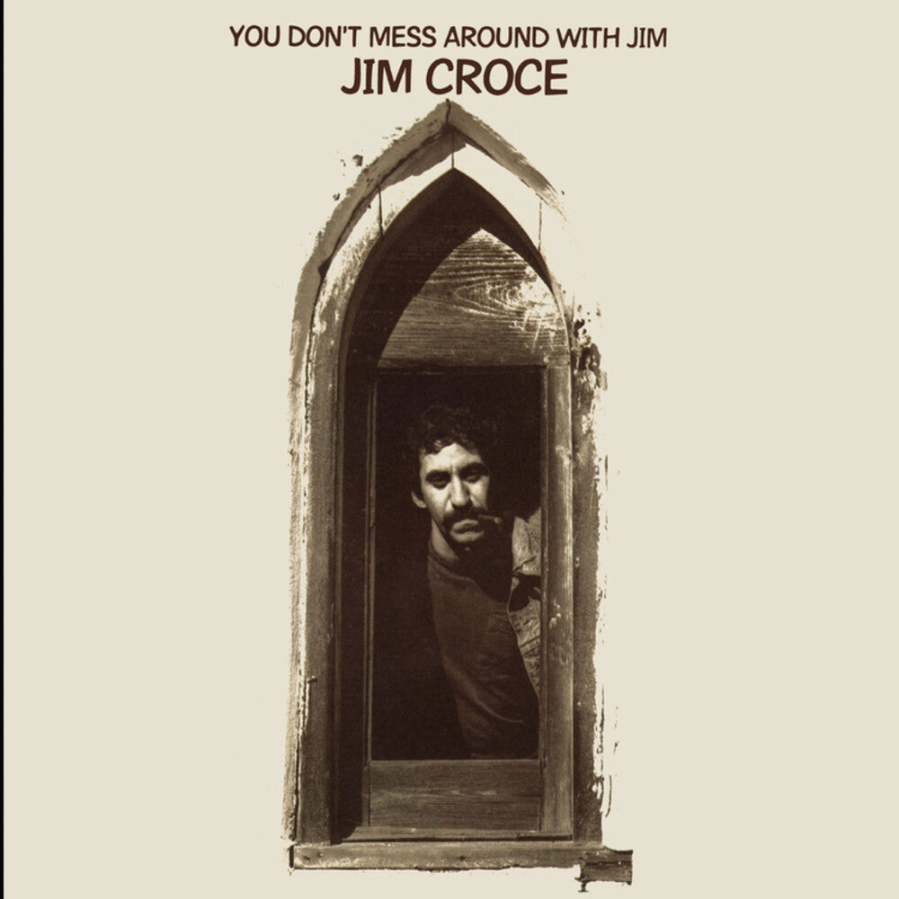 Jim Croce - You Don't Mess Around With Jim [CD]