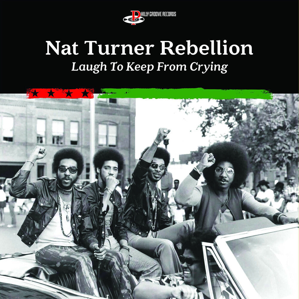 Nat Turner Rebellion - Laugh To Keep From Crying [CD]