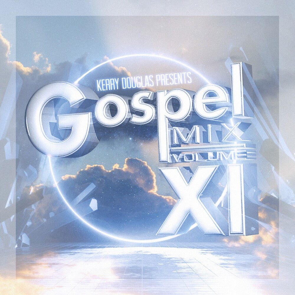 Kerry Douglas Presents Gospel Mix Vol 11 / Var - Kerry Douglas Presents: Gospel Mix Vol. 11 / Various [CD]