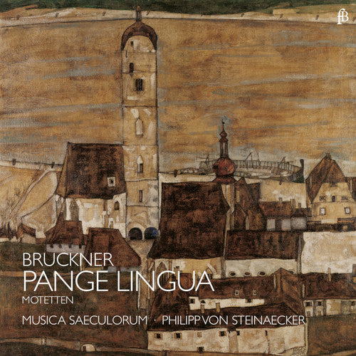 Bruckner / Musica Saeculorum / Steinaecker - Pange Lingua [CD]