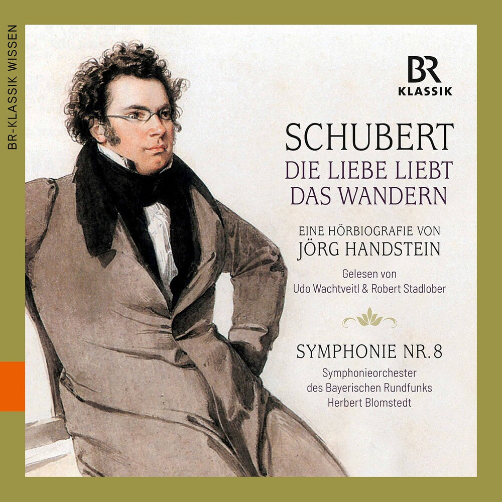 Schubert / Stadlober / Blomstedt - Die Liebe Liebt Das Wandern [CD]