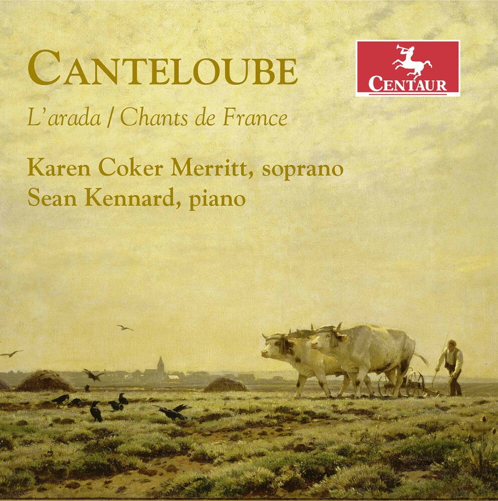 Canteloube / Merritt / Kennard - L'arada / Chants de France [CD]