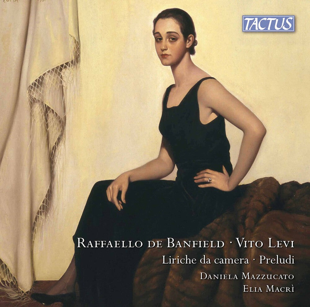 Banfield / Mazzucato / Macri - Liriche Da Camera / Preludi [CD]