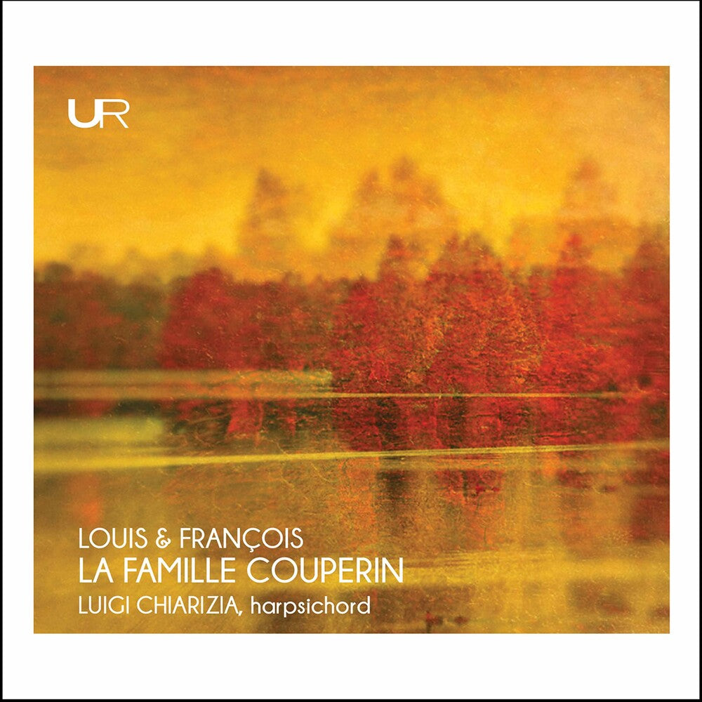 Couperin / Chiarizia - La Famille Couperin [CD]