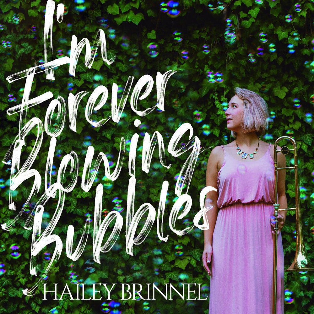 Hailey Brinnel - I'm Forever Blowing Bubbles [CD]