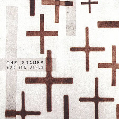 The Frames - For the Birds [CD]