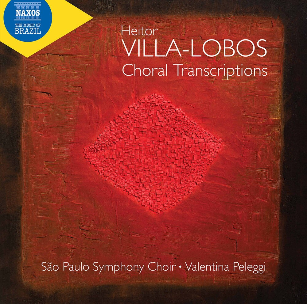 Villa-Lobos / Sao Paulo Symphony Choir / Peleggi - Villa-Lobos: Choral Transcriptions [CD]