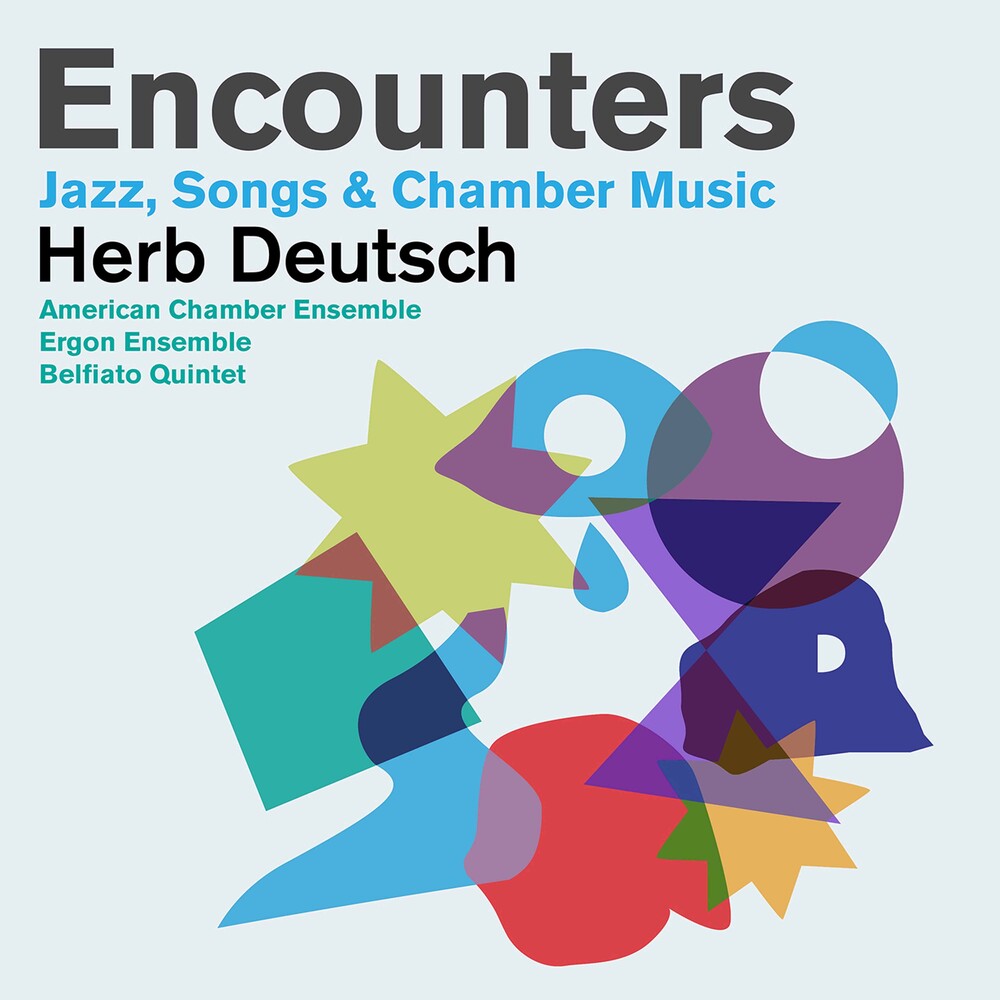 Deutsch / Belfiato Quintet / Ergon Ensemble - Encounters [CD]