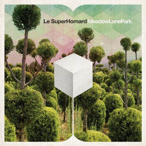 Le SuperHomard - Meadow Lane Park [Digipak]