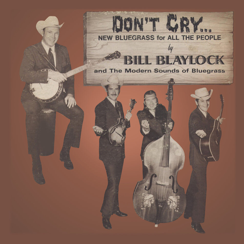 Bill Blaylock  / Modern Sounds Of Bluegrass - Don't Cry [CD]