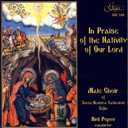 Male Choir of Sveta Nedelya Cathedral / Popov - In Praise of the Nativity of Our Lord [CD]