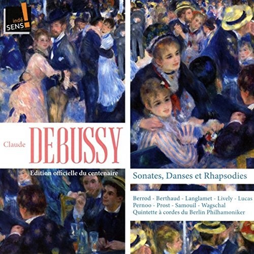 Tatiana Samouil - Debussy: Sonates, Danses Et Rhapsodies [CD]