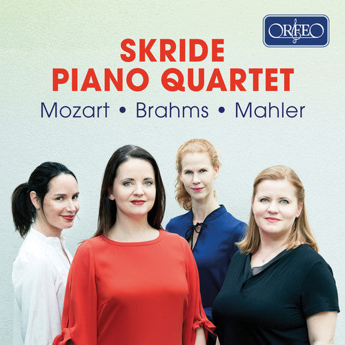 Brahms / Skride - Skride Piano Quartet Plays Mozart & Brahms [CD]