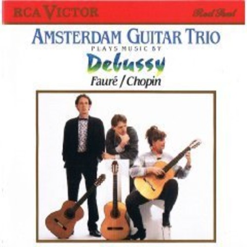 Debussy / Amsterdam Guitar Trio - Amsterdam Guitar Trio Plays de [CD]