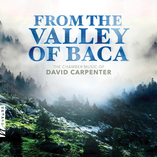 Carpenter / Harris / Bouska - From the Valley of Baca [CD]