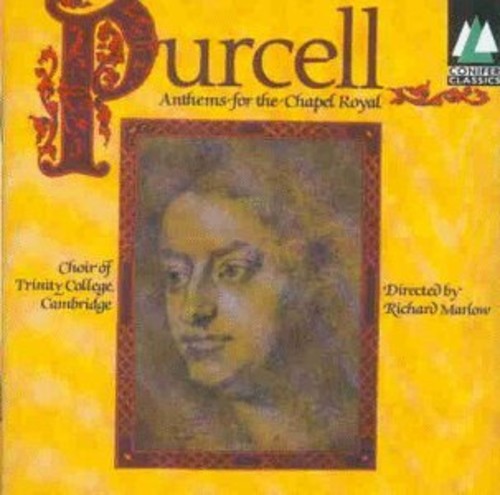 Purcell / Cambridge Trinity Coll Choir / Marlow - Anpems for Chape Music CD