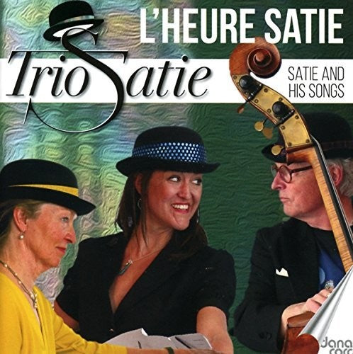 Satie / Trio Satie - L'heure Satie [CD]