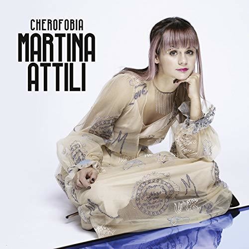 Martina Attili - Cherofobia (X Factor 2018) [CD]