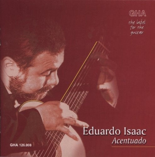 Eduardo Isaac - Eduardo Isaac Plays 20th Century Music [CD]