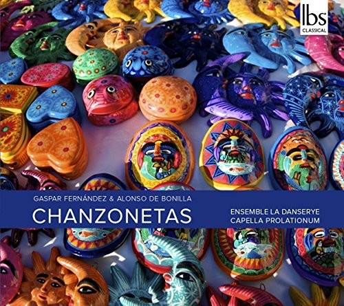 Ens La Danserye / Capella Prolationum - Chanzonetas [CD]