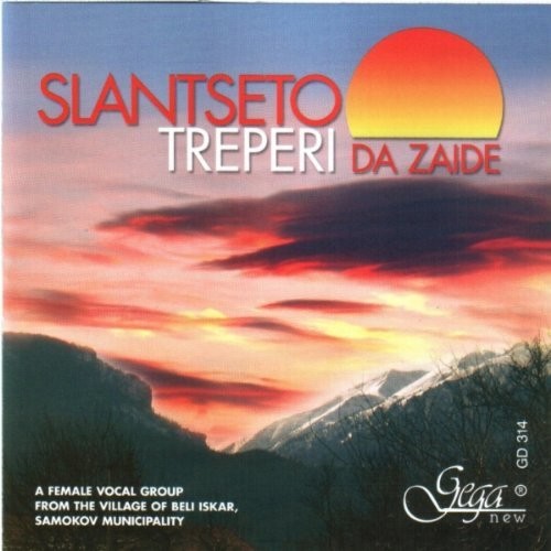 Slantseto Treperi Da Zaide / Various - Slantseto Treperi Da Zaide / Various [CD]