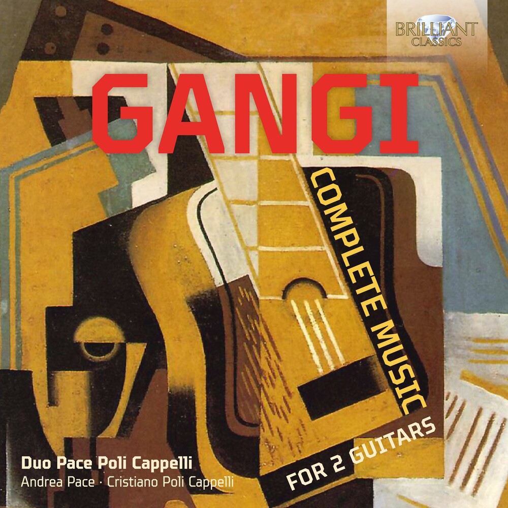 Gangi / Duo Pace Poli Cappelli - Complete Music for 2 Guitars [CD]