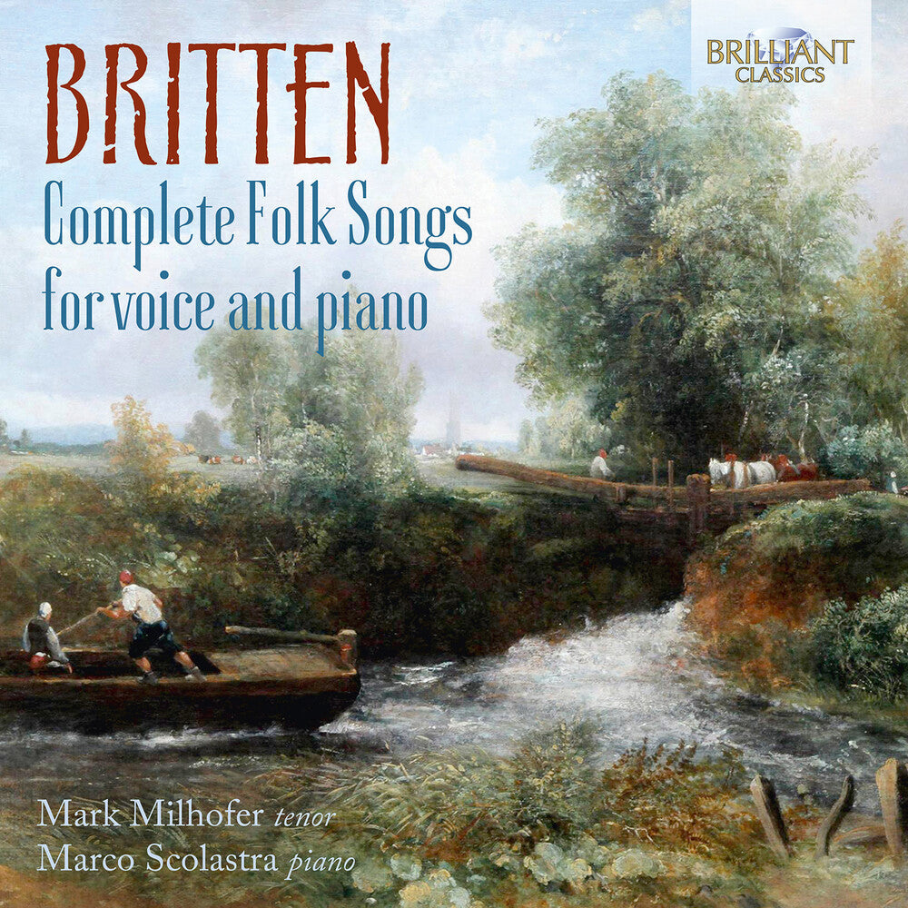 Britten / Milhofer / Scolastra - Complete Folk Songs [CD]