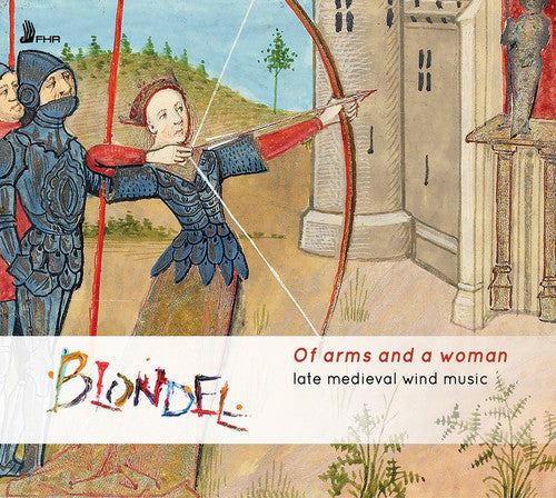 Binchois / Blondel - Of Arms & a Woman [CD]