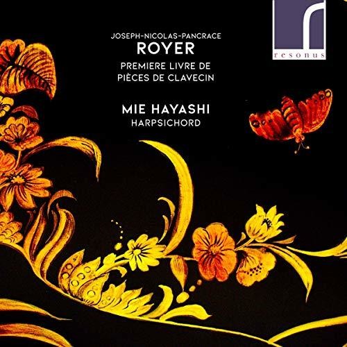 Royer / Hayashi - Premiere Livre de Pieces de Clavecin [CD]