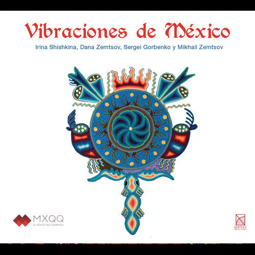 Antunez / Shishkina / Zemtsov - Vibraciones de Mexico [CD]