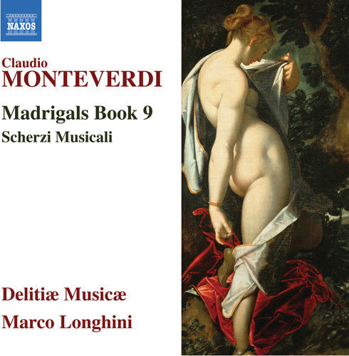 Monteverdi / Longhini - Madrigals Book 9 [CD]