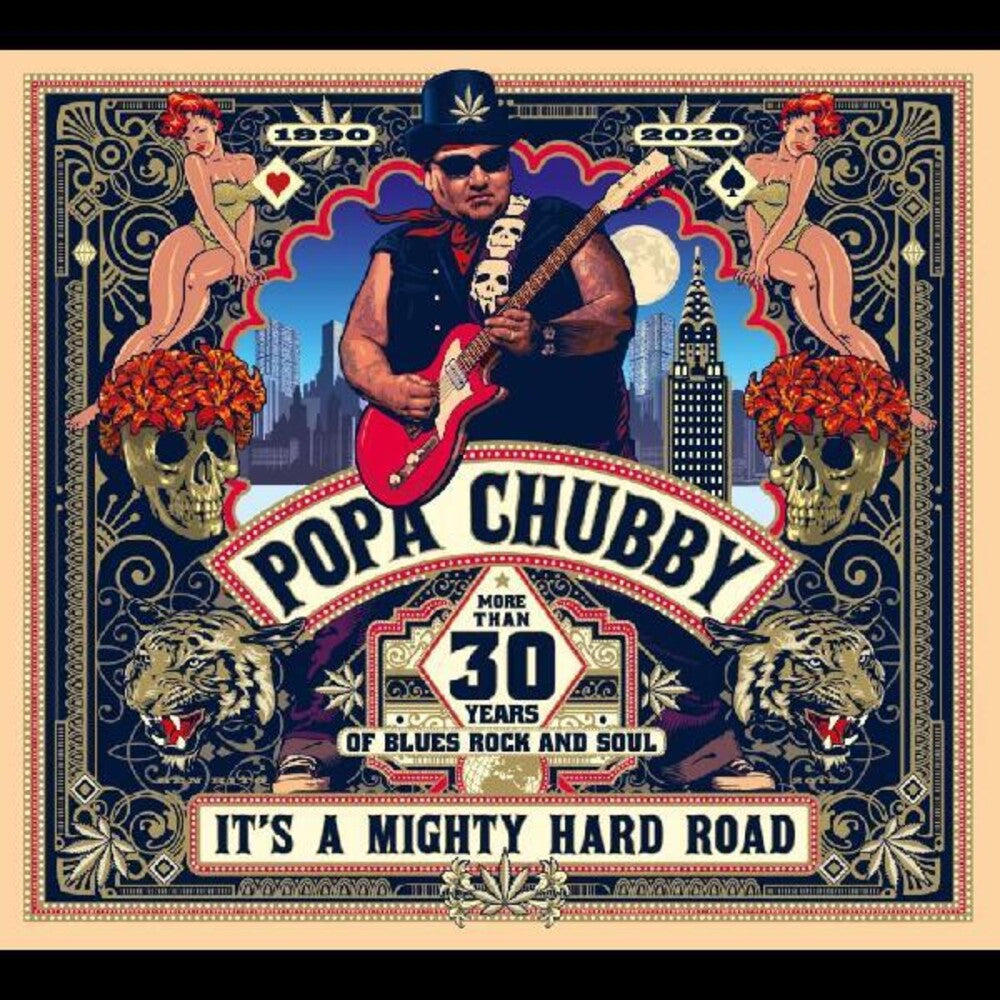 Popa Chubby - It’s A Mighty Hard Road [CD]