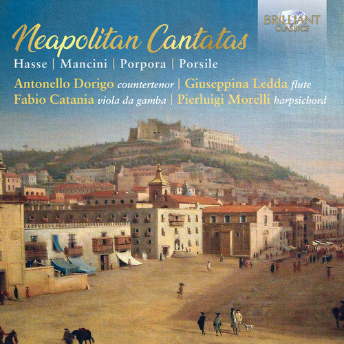 Antonello Dorigo - Neapolitan Cantatas [CD]