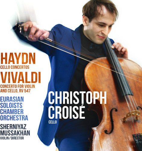 Haydn / Croise - Cello Concertos / Concerto for Violin & Cello [CD]