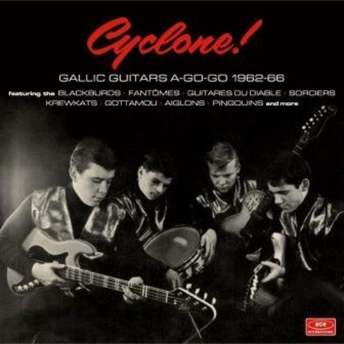 Cyclone Gallic Guitars A-Go-Go 1962-66 / Various - Cyclone: Gallic Guitars A-Go-Go 1962-66 / Various [CD]