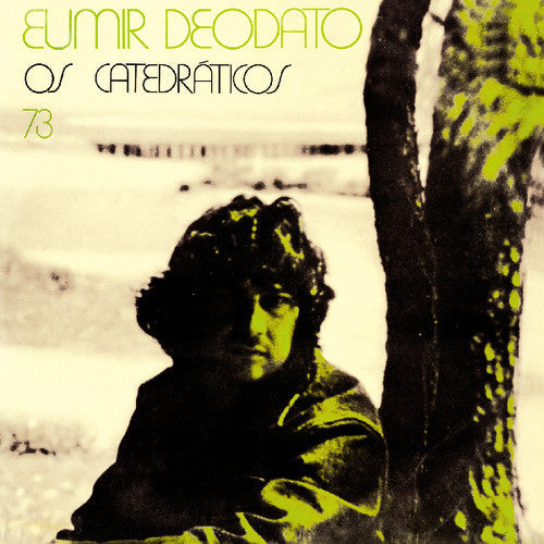 Eumir Deodato - Os Catedraticos 73 [CD]