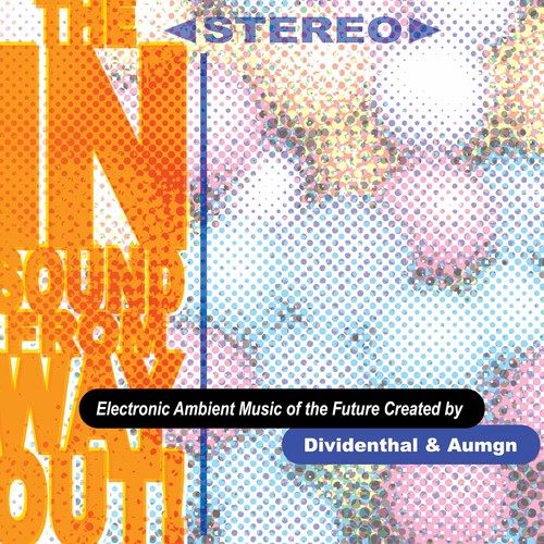 Dividenthal & Aumgn - The In Sound From Way Out! [CD]