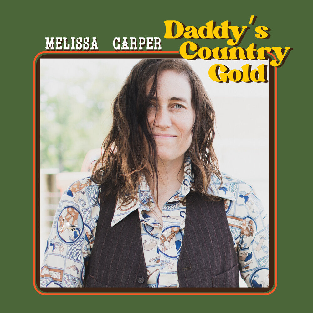 Melissa Carper - Daddy's Country Gold [LP] Vinyl Record