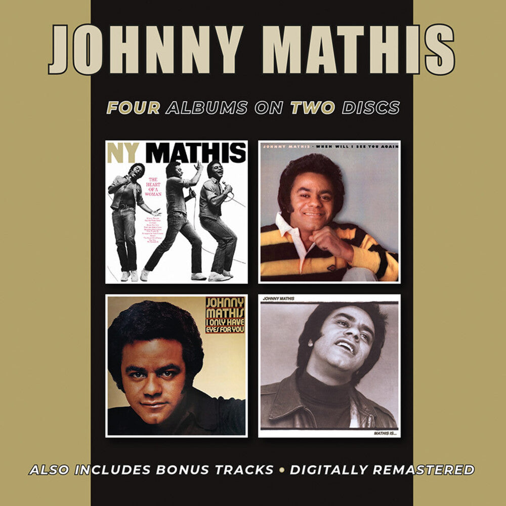 Johnny Mathis - Heart Of A Woman / When Will I See You Again / I Only Have Eyes ForYou / Mathis Is [CD]