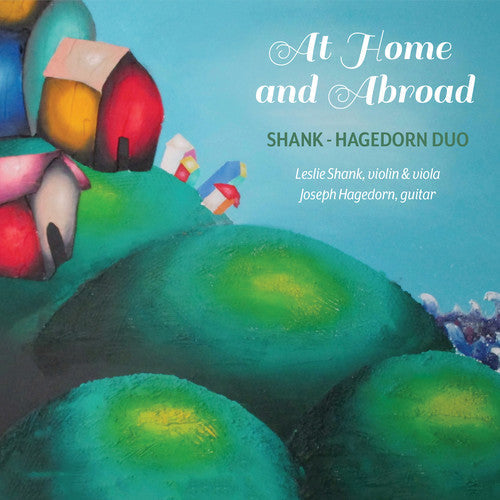 Contreras / Shank-Hagedorn Duo - At Home & Abroad [CD]