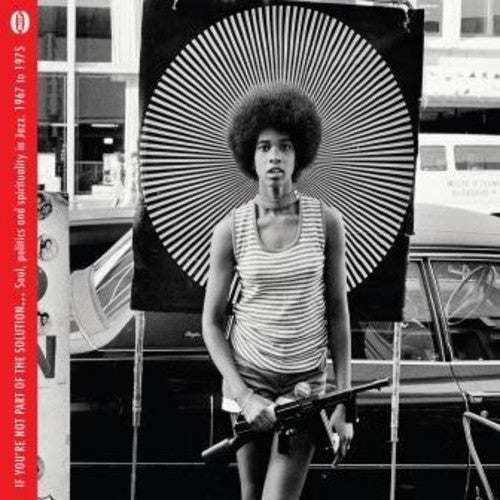 If You're Not Part Of The Solution: Soul Politics - If You're Not Part Of The Solution: Soul Politics - Music CD