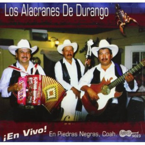 Los Alacranes De Durango - En Vivo En Piedras Negras, Coahuila [CD]