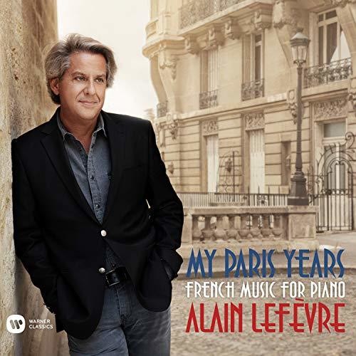 ALAIN LEFEVRE - My Paris Years [CD]