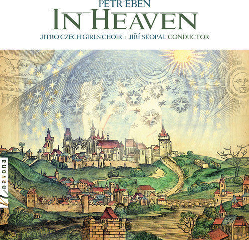 Eben / Jitro Czech Girls Choir / Skopal - In Heaven [CD]